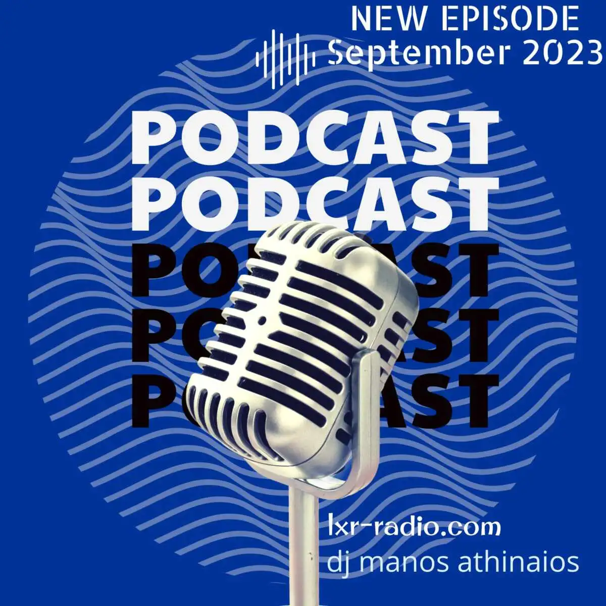 Click to listen our new podcast SEPTEMBER 2023 DJ MANOS ATHINAIOS